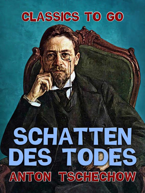 Schatten des Todes, Classics To Go