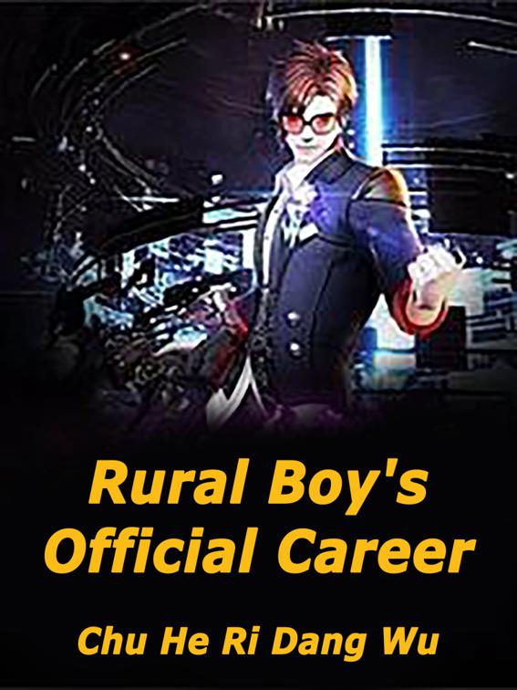 This image is the cover for the book Rural Boy's Official Career, Volume 1