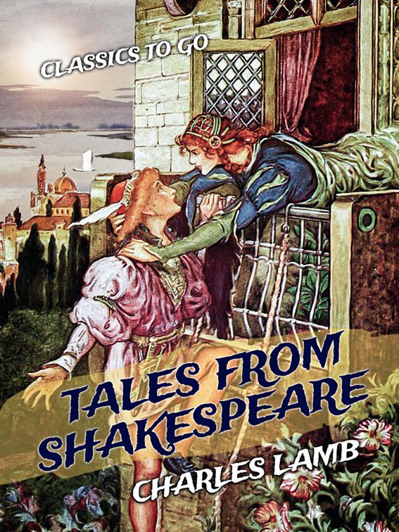 Tales from Shakespeare, Classics To Go