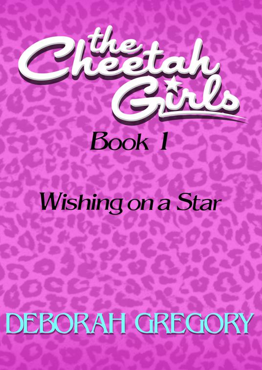 Wishing on a Star, The Cheetah Girls