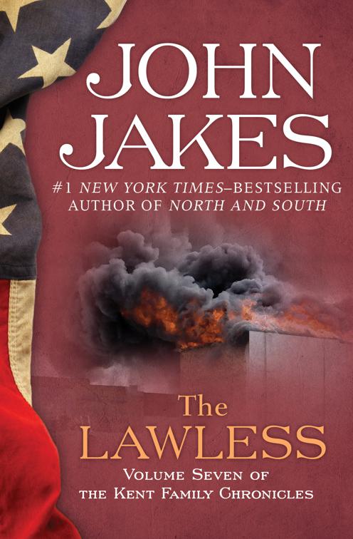 Lawless, The Kent Family Chronicles