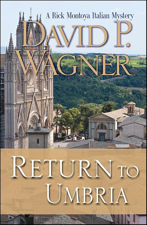 Return to Umbria, Rick Montoya Italian Mysteries