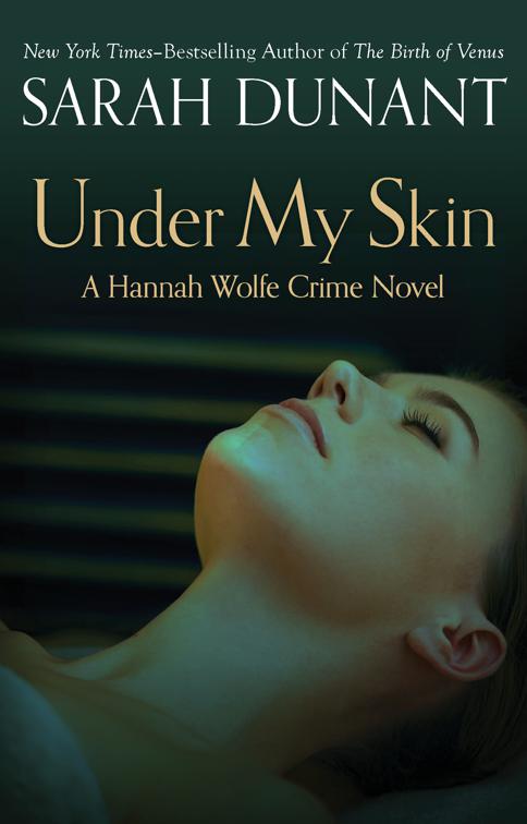 Under My Skin, The Hannah Wolfe Crime Novels