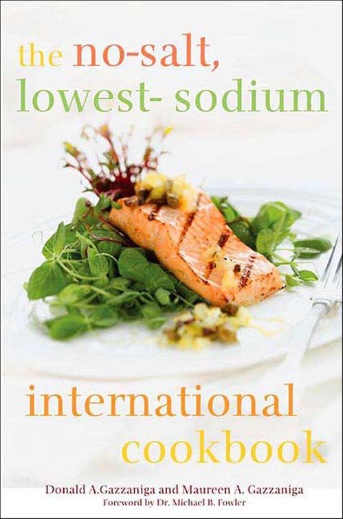No-Salt, Lowest-Sodium International Cookbook