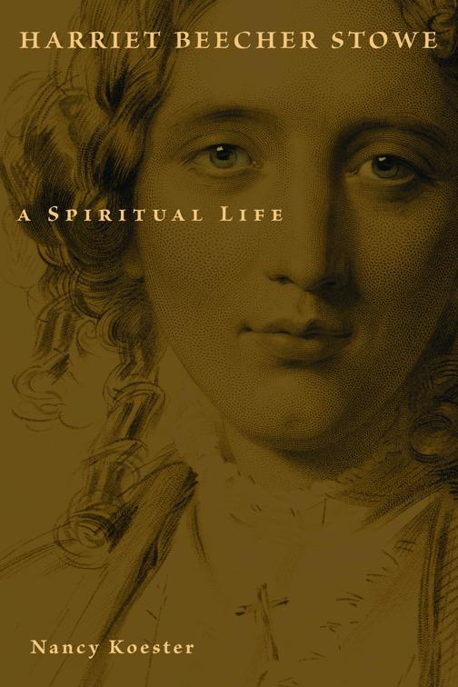 Harriet Beecher Stowe, Library of Religious Biography (LRB)