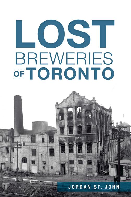 Lost Breweries of Toronto, Lost