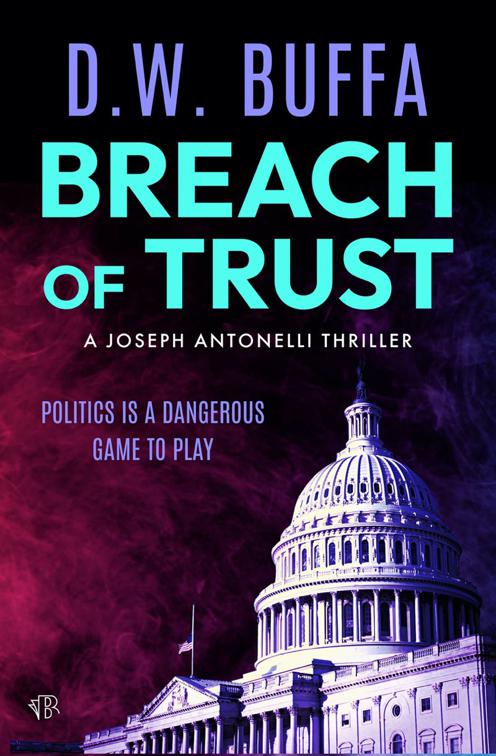 Breach of Trust, The Joseph Antonelli Thrillers