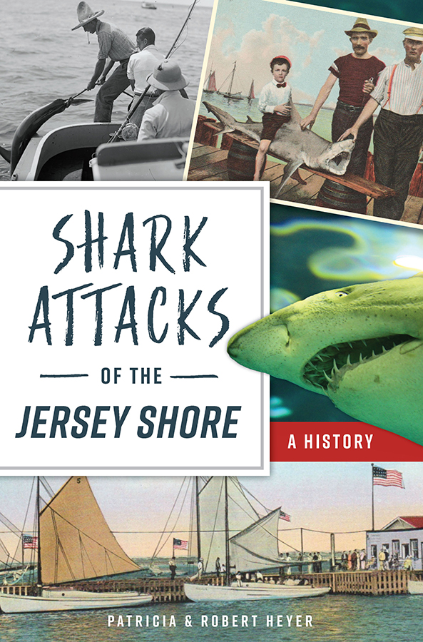 This image is the cover for the book Shark Attacks of the Jersey Shore, Disaster