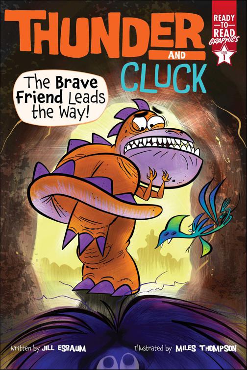 Brave Friend Leads the Way!, Thunder and Cluck
