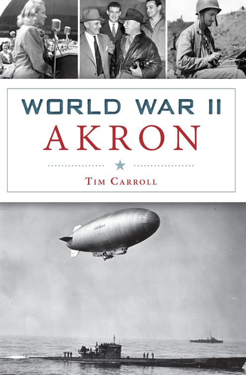 World War II Akron, Military