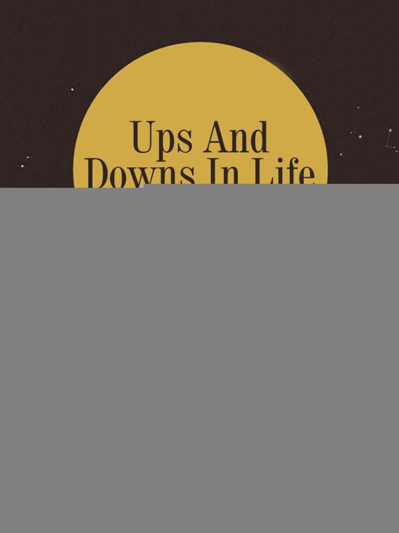 Ups And Downs In Life, Volume 1
