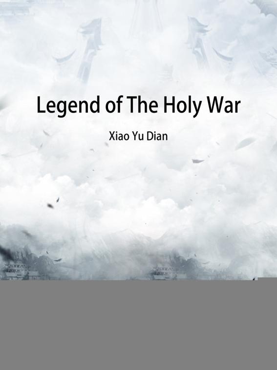 Legend of The Holy War, Volume 1