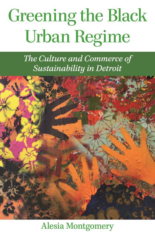 Greening the Black Urban Regime, Great Lakes Books