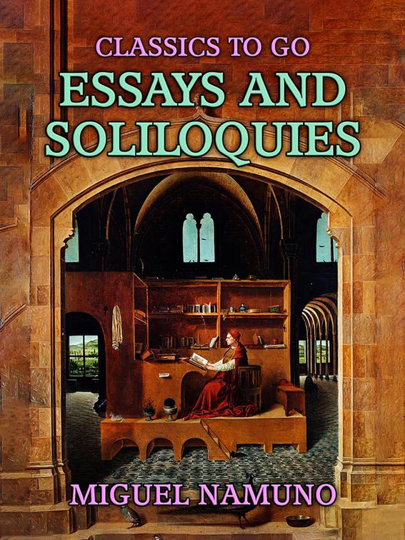 Essays and Soliloquies, Classics To Go