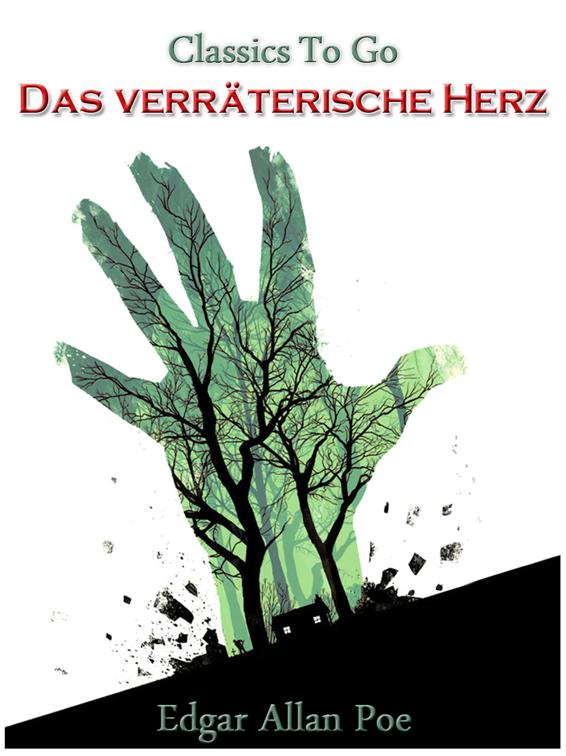 Das verräterische Herz, Classics To Go