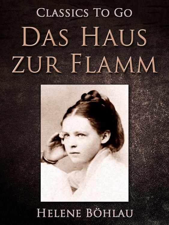Das Haus zur Flamm&#x27;, Classics To Go