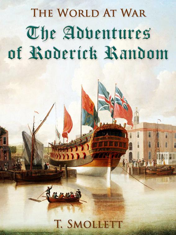 The Adventures of Roderick Random, The World At War