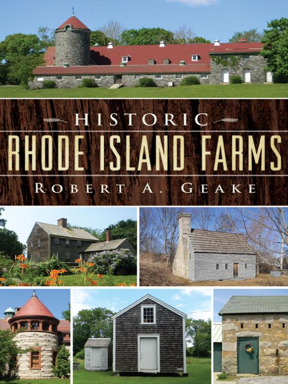 Historic Rhode Island Farms, Landmarks