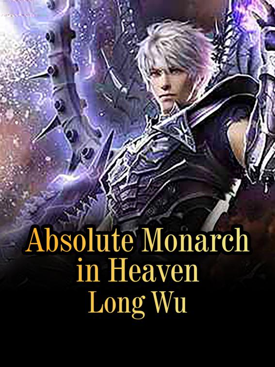 Absolute Monarch in Heaven, Volume 2