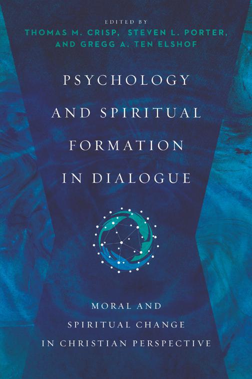 Psychology and Spiritual Formation in Dialogue, Christian Association for Psychological Studies Books