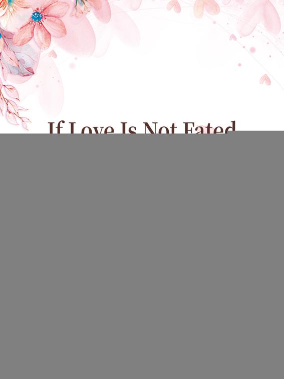 If Love Is Not Fated, Volume 1