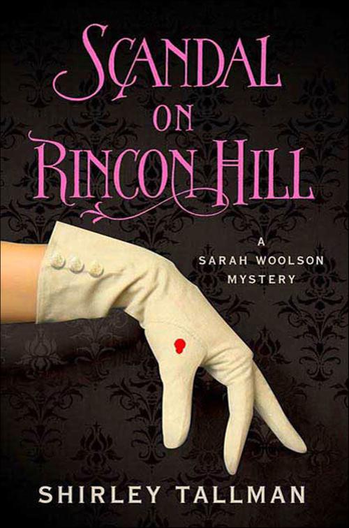 Scandal on Rincon Hill, Sarah Woolson Mysteries