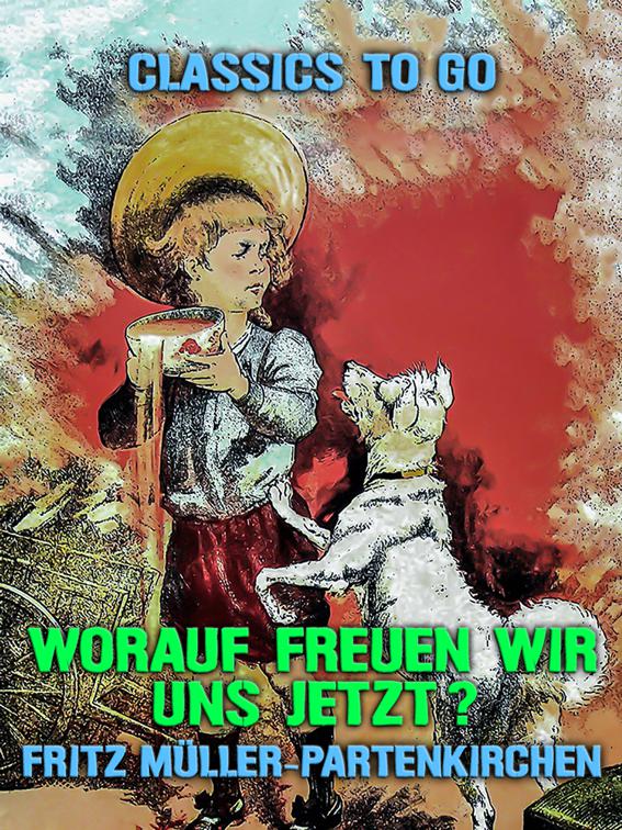 Worauf freuen wir uns jetzt?, Classics To Go