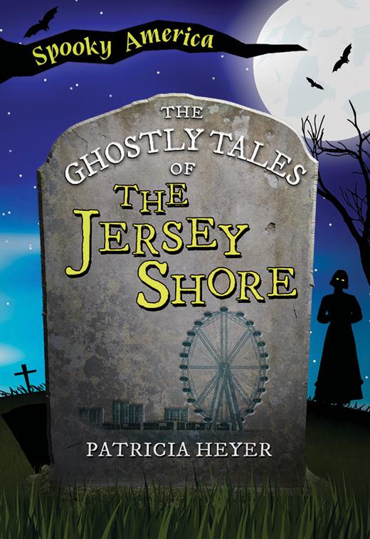 Ghostly Tales of the Jersey Shore, Spooky America