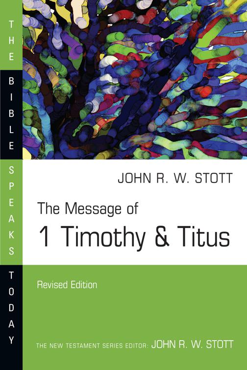 Message of 1 Timothy and Titus