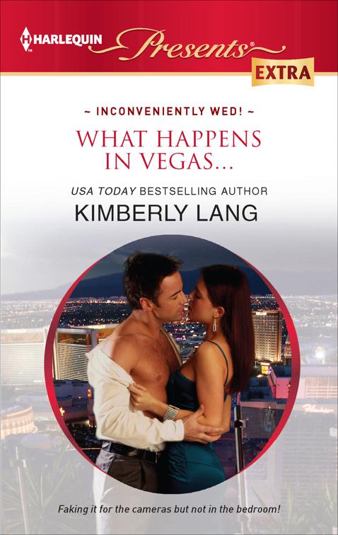 What Happens in Vegas . . ., Inconveniently Wed!
