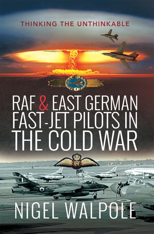 RAF &amp; East German Fast-Jet Pilots in the Cold War