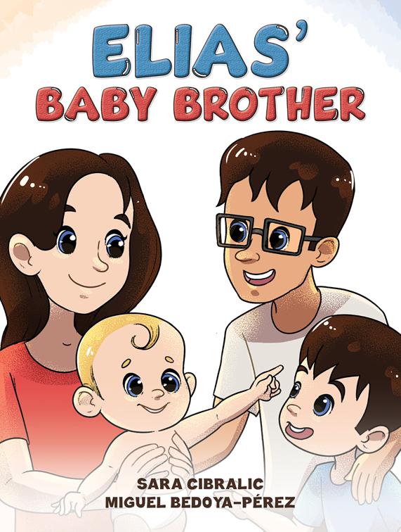 Elias&#x27; Baby Brother
