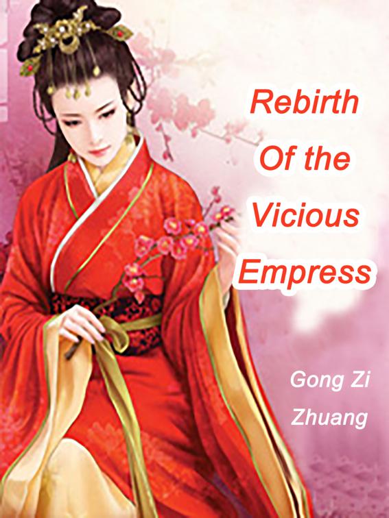 This image is the cover for the book Rebirth Of the Vicious Empress, Volume 2