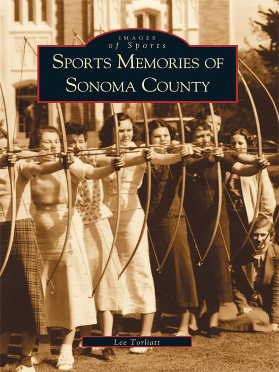 Sports Memories of Sonoma County, Images of Sports