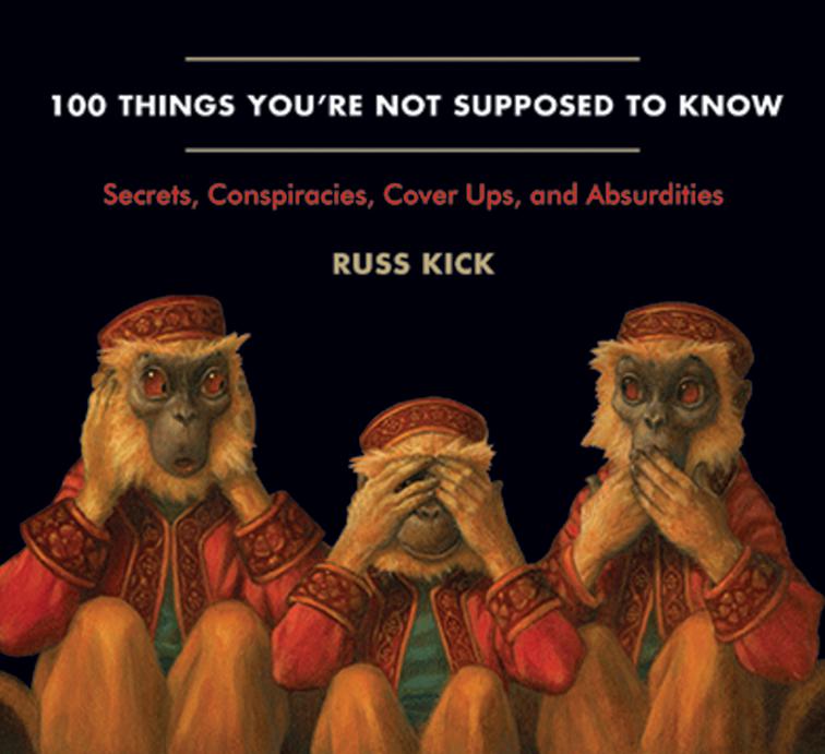 100 Things You&#x27;re Not Supposed to Know