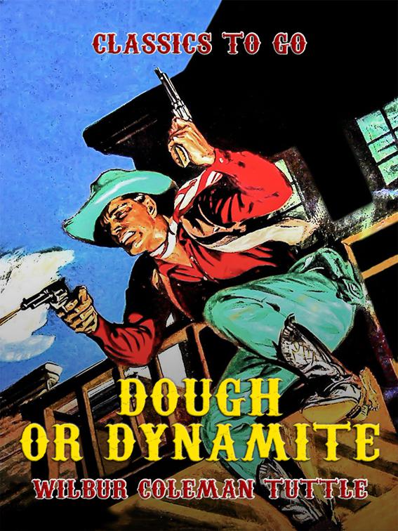 Dough or Dynamite, Classics To Go
