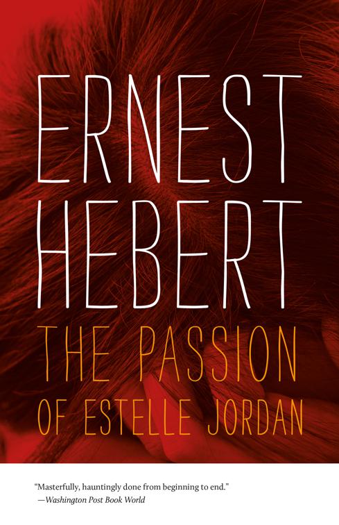 Passion of Estelle Jordan, The Darby Chronicles