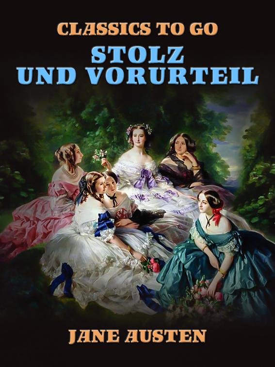 Stolz und Vorurteil, Classics To Go