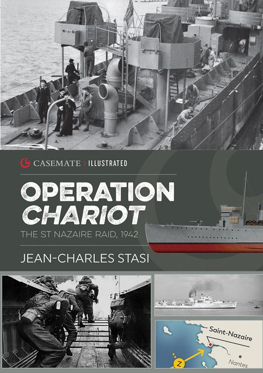 Operation Chariot, Casemate Illustrated
