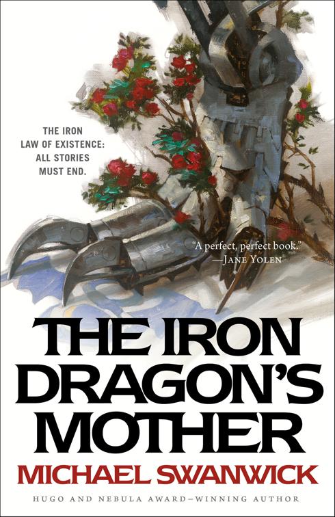 The Iron Dragon&#x27;s Mother, The Iron Dragon&#x27;s Daughter