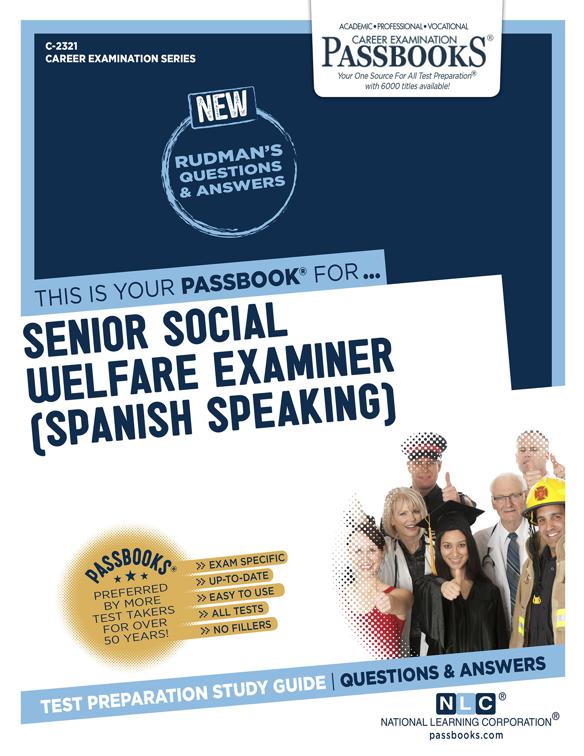 Senior Social Welfare Examiner (Spanish Speaking), Career Examination Series
