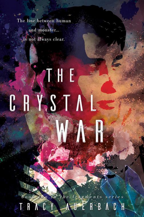 The Crystal War, The Fragments Series