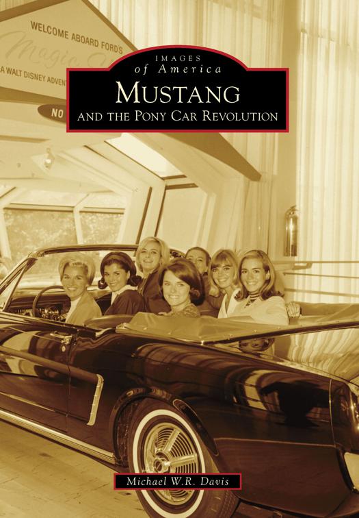Mustang and the Pony Car Revolution, Images of America