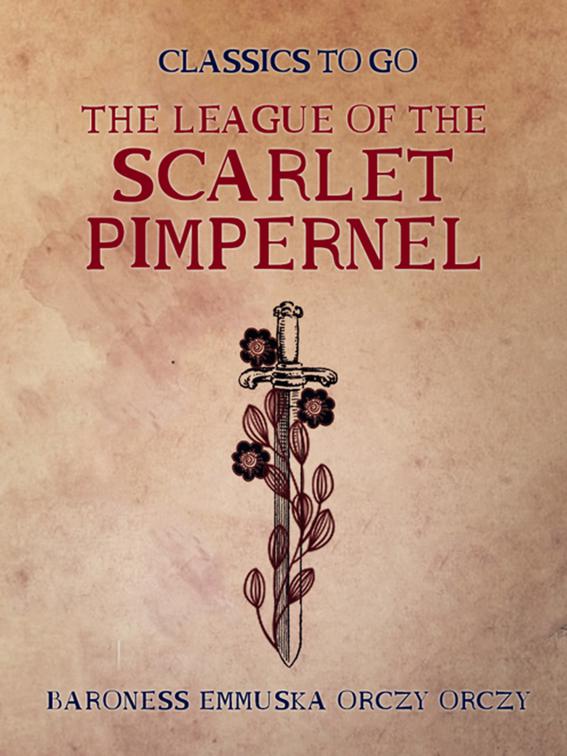The League of the Scarlet Pimpernel, Classics To Go