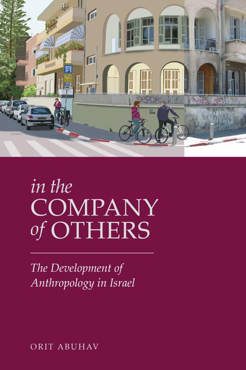 In the Company of Others, Raphael Patai Series in Jewish Folklore and Anthropology