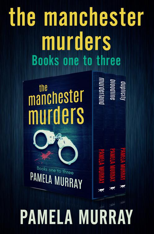 Manchester Murders Books One to Three, The Manchester Murders