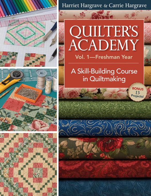 Quilter&#x27;s Academy Vol 1–Freshman Year, Quilter&#x27;s Academy