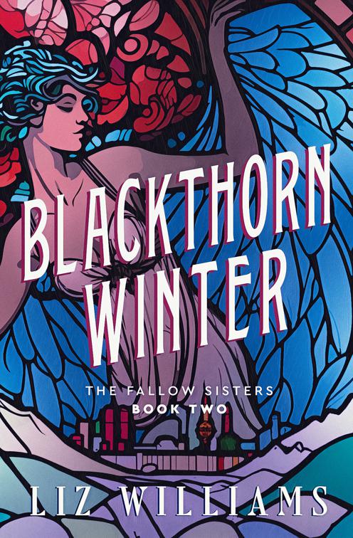 Blackthorn Winter, The Fallow Sisters