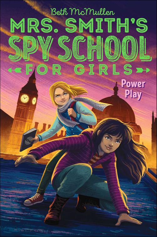 Power Play, Mrs. Smith&#x27;s Spy School for Girls