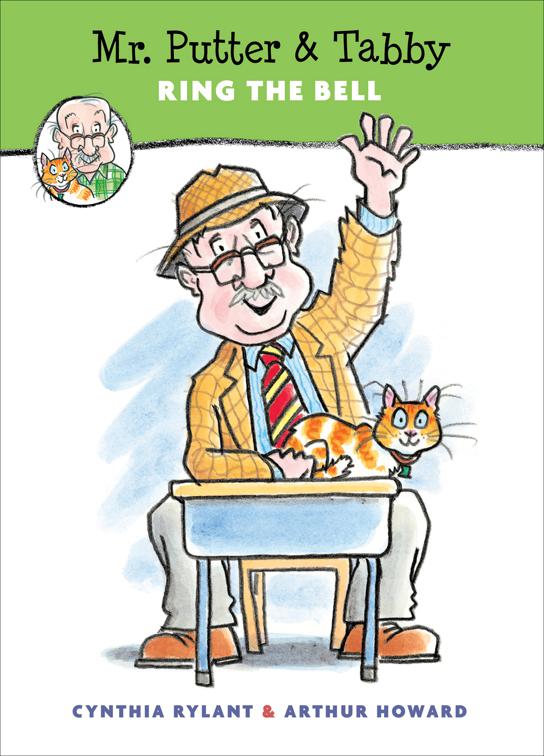 Mr. Putter &amp; Tabby Ring the Bell, Mr. Putter &amp; Tabby